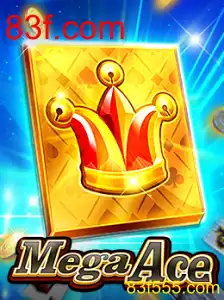 MegaAce